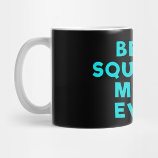 best squirrel mom ever Light Blue Mug